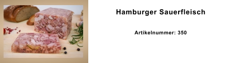 Hamburger Sauerfleisch Artikelnummer: 350